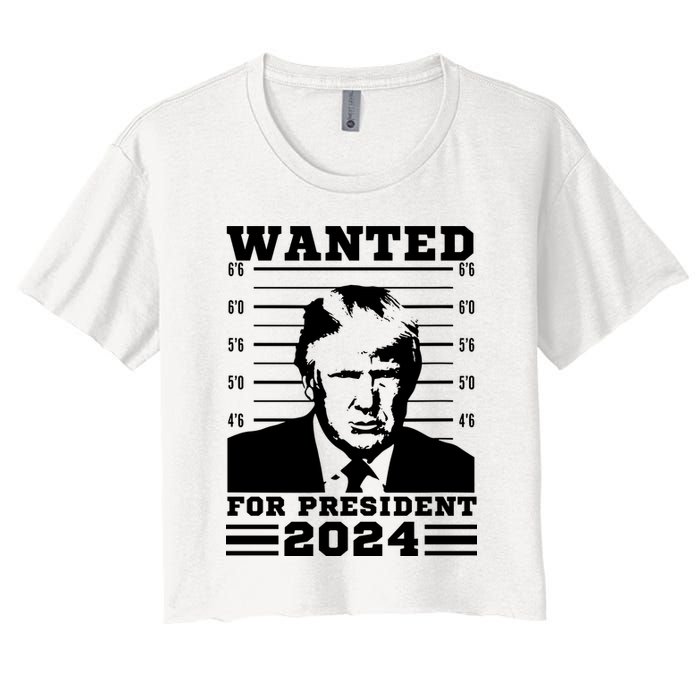 Donald Trump Wanted For President 2024 President Trump Mugshot. Women's Crop Top Tee