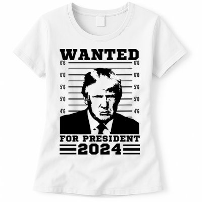 Donald Trump Wanted For President 2024 President Trump Mugshot. Womens T-Shirt