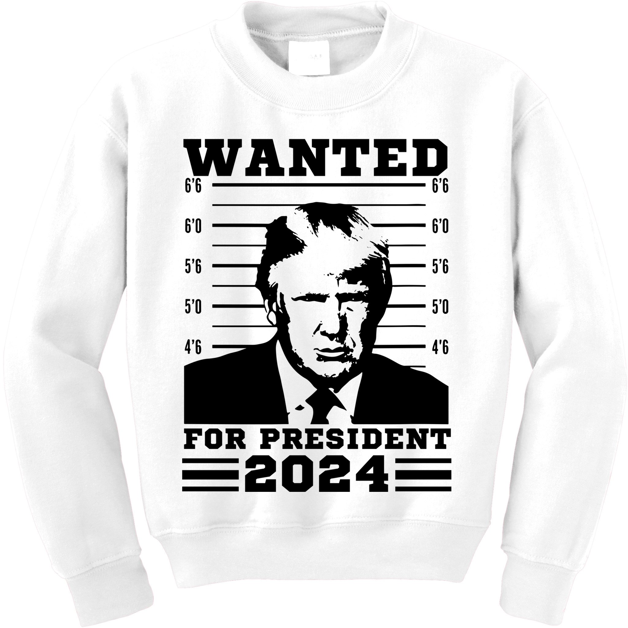 Donald Trump Wanted For President 2024 President Trump Mugshot. Kids Sweatshirt