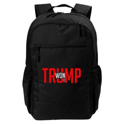 Donald Trump Won 2024 Election Inauguration Daily Commute Backpack