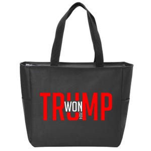 Donald Trump Won 2024 Election Inauguration Zip Tote Bag