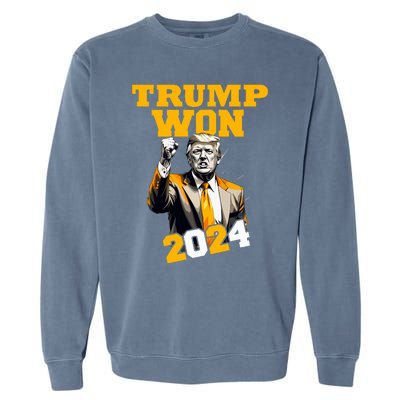 Donald Trump Won 2024 Election Inauguration Garment-Dyed Sweatshirt