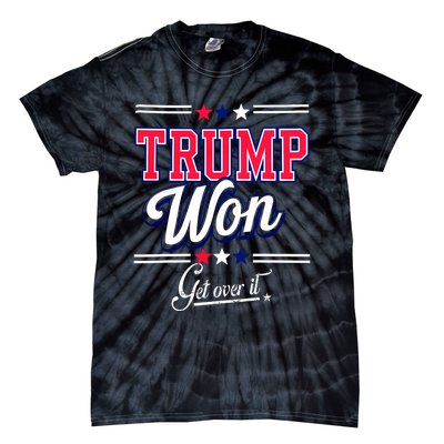 Donald Trump Won Get Over It 2024 Trump Won Election 2024 Tie-Dye T-Shirt