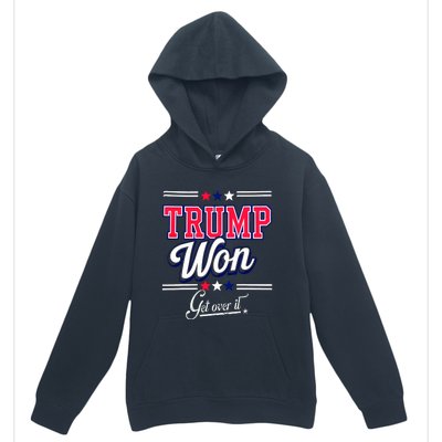 Donald Trump Won Get Over It 2024 Trump Won Election 2024 Urban Pullover Hoodie