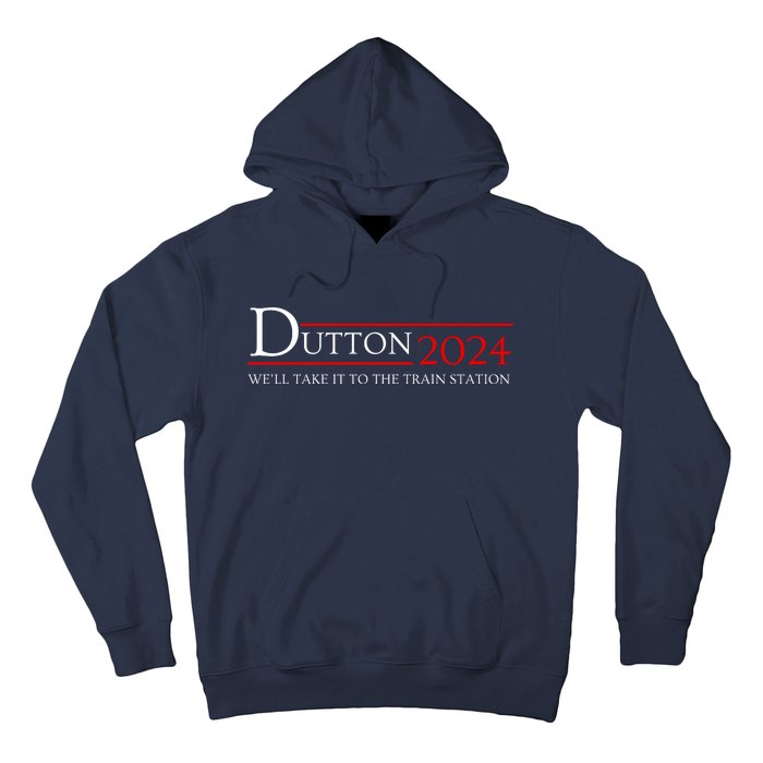 Dut Ton Wheeler 2024 We’ll Take It To The Train Station Hoodie