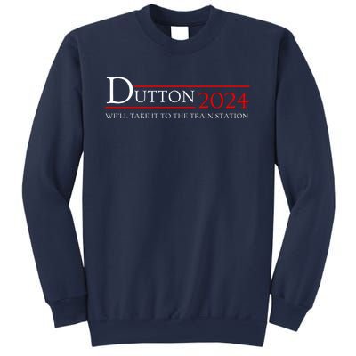 Dut Ton Wheeler 2024 We’ll Take It To The Train Station Sweatshirt