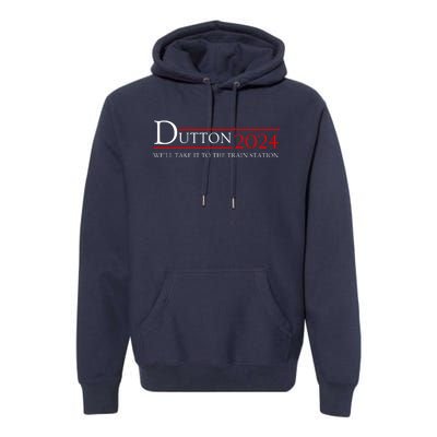 Dut Ton Wheeler 2024 We’ll Take It To The Train Station Premium Hoodie