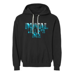 Duval Teal We Die Blue Beach Palm Florida Pride Garment-Dyed Fleece Hoodie