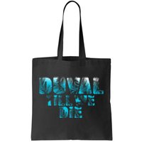 Duval Teal We Die Blue Beach Palm Florida Pride Tote Bag