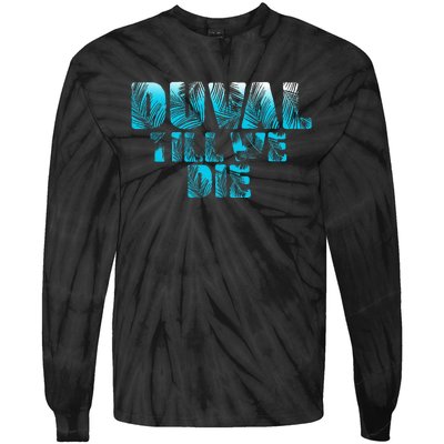 Duval Teal We Die Blue Beach Palm Florida Pride Tie-Dye Long Sleeve Shirt