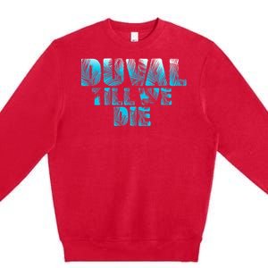 Duval Teal We Die Blue Beach Palm Florida Pride Premium Crewneck Sweatshirt