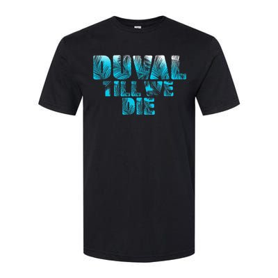 Duval Teal We Die Blue Beach Palm Florida Pride Softstyle CVC T-Shirt