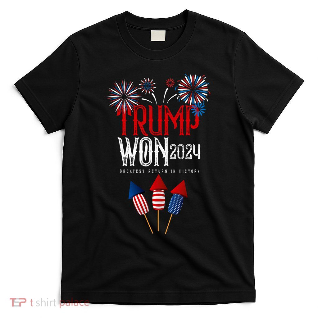 Donald Trump Won 2024 Election Inauguration T-Shirt