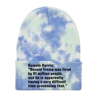 Donald Trump Was Fired By 81 Million People Tie Dye 12in Knit Beanie