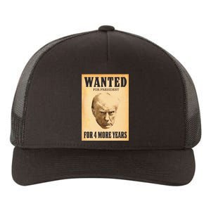 Donald Trump Wanted For President For 4 More Year Yupoong Adult 5-Panel Trucker Hat