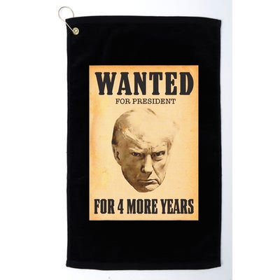 Donald Trump Wanted For President For 4 More Year Golf Towel