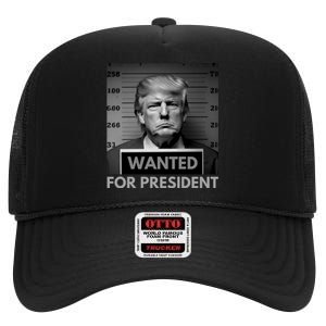 Trump wanted for President 2024 Trump Mugshot High Crown Mesh Back Trucker Hat