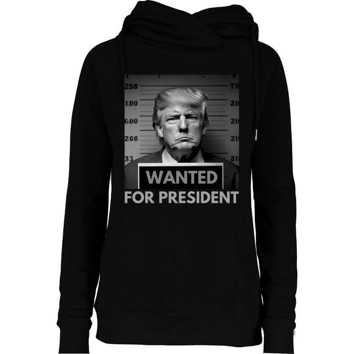 Trump wanted for President 2024 Trump Mugshot Womens Funnel Neck Pullover Hood