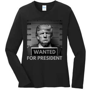 Trump wanted for President 2024 Trump Mugshot Ladies Long Sleeve Shirt