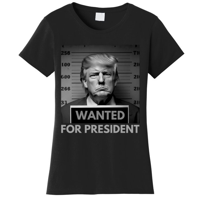 Trump wanted for President 2024 Trump Mugshot Women's T-Shirt