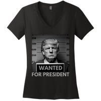 Trump wanted for President 2024 Trump Mugshot Women's V-Neck T-Shirt