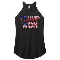 Donald Trump Won 2024 Election Republican Win Trump Won 2024 Women's Perfect Tri Rocker Tank