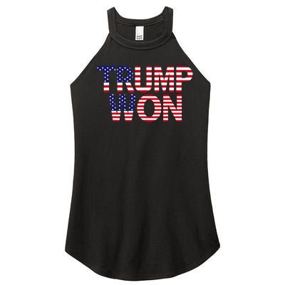 Donald Trump Won 2024 Election Republican Win Trump Won 2024 Women's Perfect Tri Rocker Tank