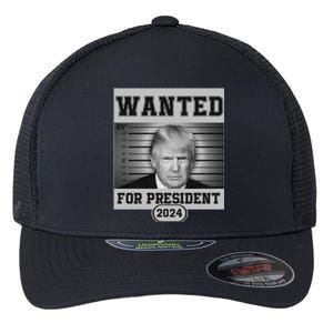 Donald Trump Wanted For President 2024 President Trump Mugshot Flexfit Unipanel Trucker Cap