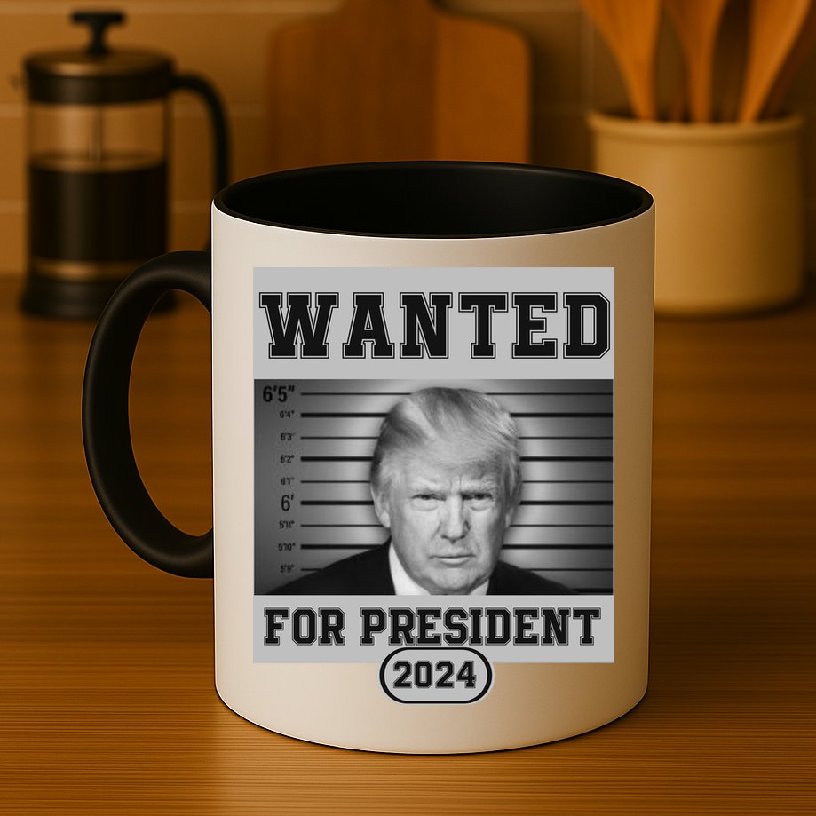 Donald Trump Wanted For President 2024 President Trump Mugshot Mug