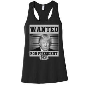 Donald Trump Wanted For President 2024 President Trump Mugshot Women's Racerback Tank