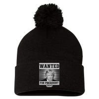 Donald Trump Wanted For President 2024 President Trump Mugshot Pom Pom 12in Knit Beanie