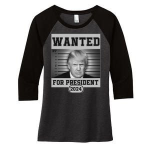 Donald Trump Wanted For President 2024 President Trump Mugshot Women's Tri-Blend 3/4-Sleeve Raglan Shirt