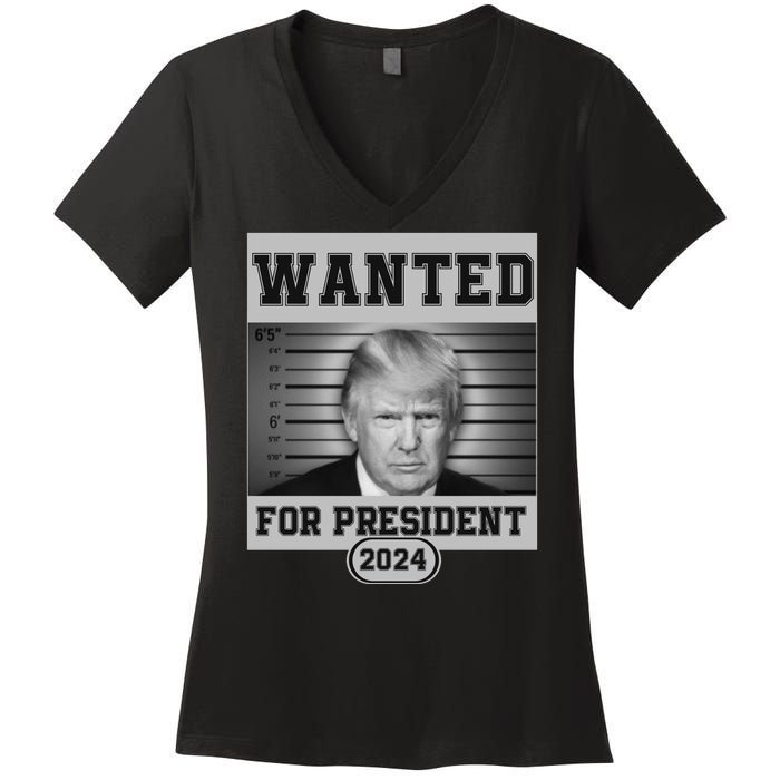 Donald Trump Wanted For President 2024 President Trump Mugshot Women's V-Neck T-Shirt