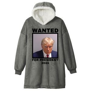 Trump wanted for President 2024 Trump Mugshot Hooded Wearable Blanket