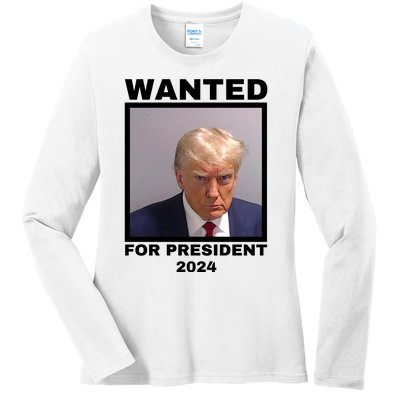 Trump wanted for President 2024 Trump Mugshot Ladies Long Sleeve Shirt