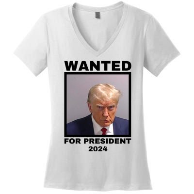 Trump wanted for President 2024 Trump Mugshot Women's V-Neck T-Shirt