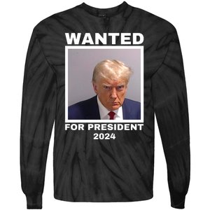 Trump wanted for President 2024 Trump Mugshot Tie-Dye Long Sleeve Shirt