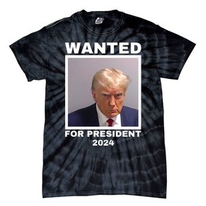 Trump wanted for President 2024 Trump Mugshot Tie-Dye T-Shirt