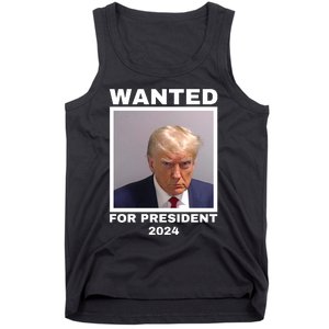 Trump wanted for President 2024 Trump Mugshot Tank Top