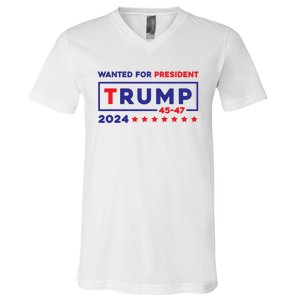 Donald Trump Wanted For President 2024 / 45 47 V-Neck T-Shirt