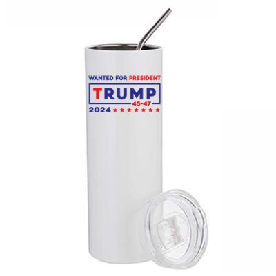 Donald Trump Wanted For President 2024 / 45 47 Stainless Steel Tumbler