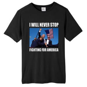 Donald Trump Will Never Stop Fighting For America Tall Fusion ChromaSoft Performance T-Shirt