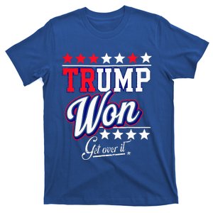 Donald Trump Won Get Over It 2024 Trump Won T-Shirt