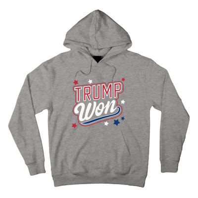 Donald Trump Won 2024 Election Republican Tall Hoodie