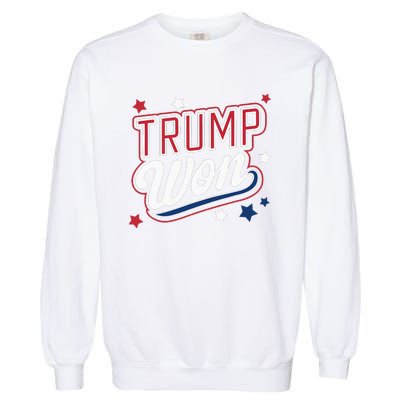 Donald Trump Won 2024 Election Republican Garment-Dyed Sweatshirt