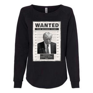 Donald Trump Wanted For President 2024 President Trump Mugshot Womens California Wash Sweatshirt