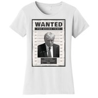 Donald Trump Wanted For President 2024 President Trump Mugshot Women's T-Shirt