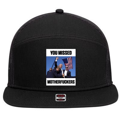 Donald Trump You Missed Motherfuckers 7 Panel Mesh Trucker Snapback Hat