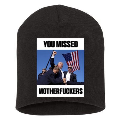 Donald Trump You Missed Motherfuckers Short Acrylic Beanie