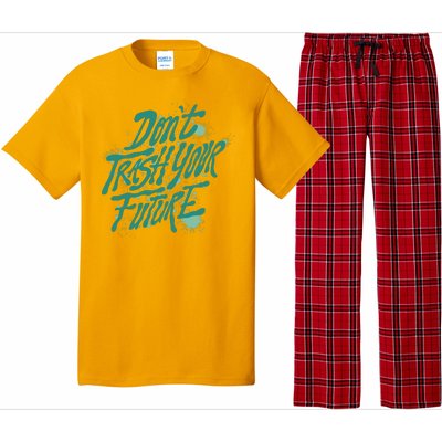 Don't Trash Your Future Earth Day Pajama Set